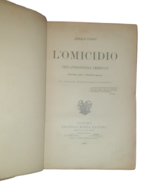 enrico-ferri-l-omicidio-nell-antropologia-criminale-omicida-nato-e-omicida-pazzo-torino-fratelli-bocca-editori-1895