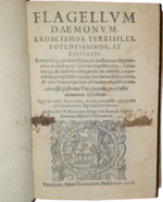 girolamo-menghi-flagellum-daemonum-exorcismos-terribiles-potentissimos-et-efficaces-remedia-efficacissima-in-malignos-spiritus-expellendos-insieme-con-fustis-daemonum-adiurationes-formidabiles-venetiis-dominicum-malduram-1608
