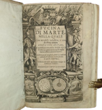 lelio-brancaccio-lodovico-melzi-giorgio-basta-fucina-di-marte-nella-quale-con-mirabile-industria-e-con-finissima-tempra-d-instruzioni-militari-essercitabile-in-guerra-in-venetia-appresso-i-giunti-1641