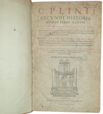 gaio-plinio-secondo-plinio-il-vecchio-historiae-mundi-libri-xxxvii-opus-omni-quidem-commendatione-maius-genevae-sumptibus-iacobi-crispini-anno-1631