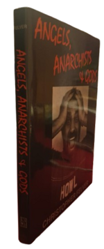 christopher-felver-angels-anarchists-gods-baton-rouge-and-london-louisiana-state-university-press-1996-autografato