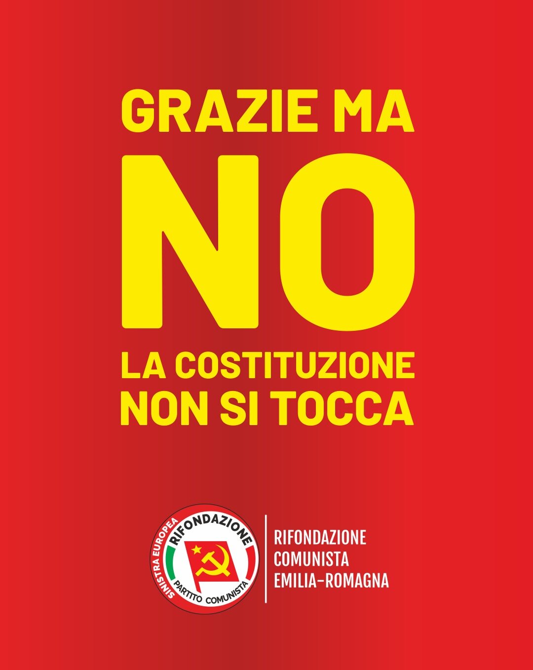 GRAZIE MA NO, LA COSTITUZIONE NON SI TOCCA