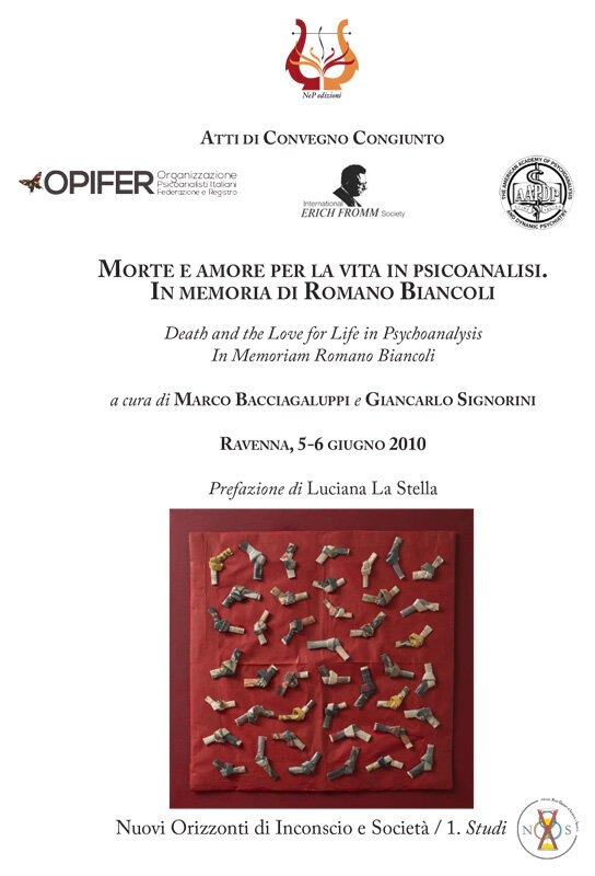 Morte e amore per la vita in Psicoanalisi. - Trauma e identità sulle orme di Silvano Arieti Morte e amore per la vita in Psicoanalisi. - Trauma e identità sulle orme di Silvano Arieti