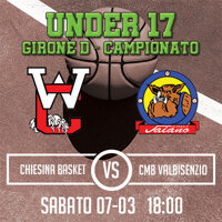 U17 - CHIESINA BASKET  vs  CMB VALBISENZIO