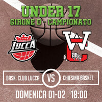 U17 - BASKETBALL CLUB LUCCA  vs  CHIESINA BASKET