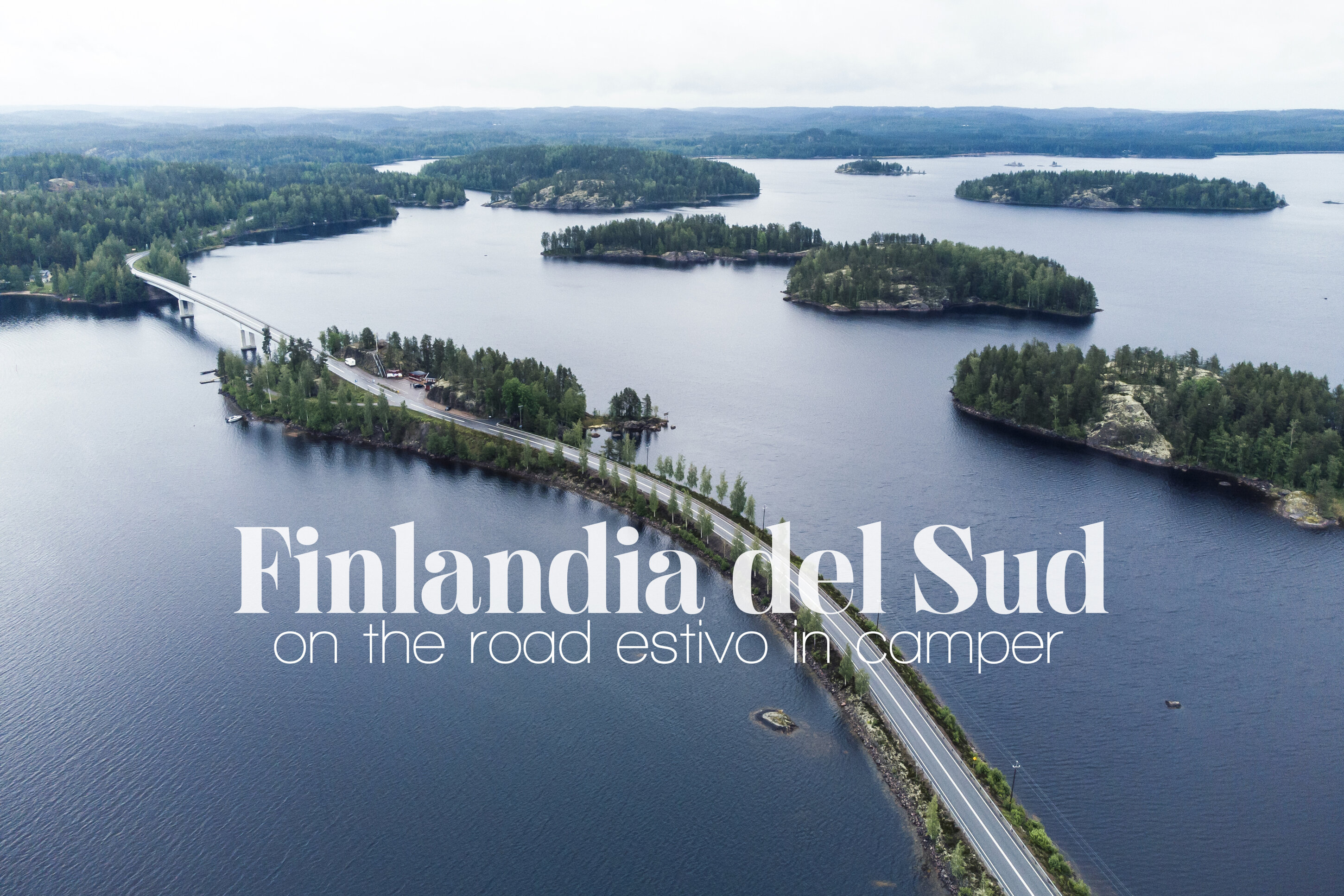 ITINERARIO IN CAMPER NELLA FINLANDIA DEL SUD