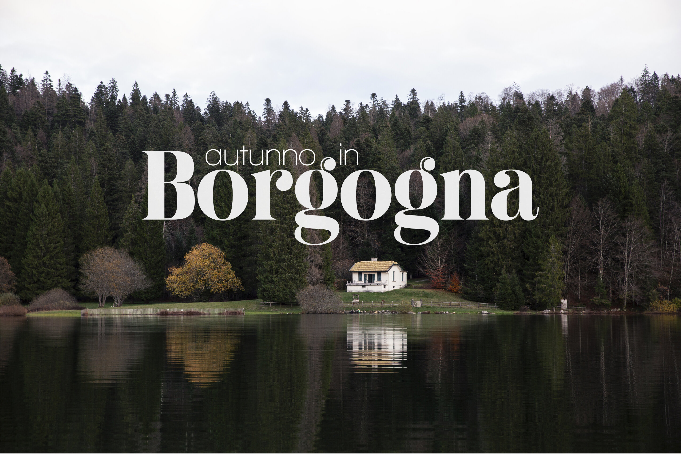 AUTUNNO IN BORGOGNA: IN CAMPER TRA LAGHI, BORGHI MEDIEVALI E VIGNETI
