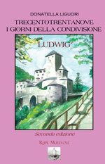 trecentotrentanove-i-giorni-della-condivisione-ludwig-di-donatella-liguori