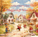 il-villaggio-degli-orsacchiotti-di-antonella-colonna-vilasi
