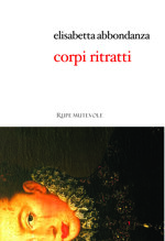 corpi-ritratti-di-elisabetta-abbondanza