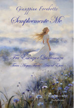 semplicemente-me-tra-essenza-e-quintessenza-di-giuseppina-forabotte