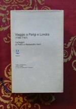 viaggio-a-parigi-e-londra-17661767-carteggio-di-pietro-e-alessandro-verri-adelphi-1980