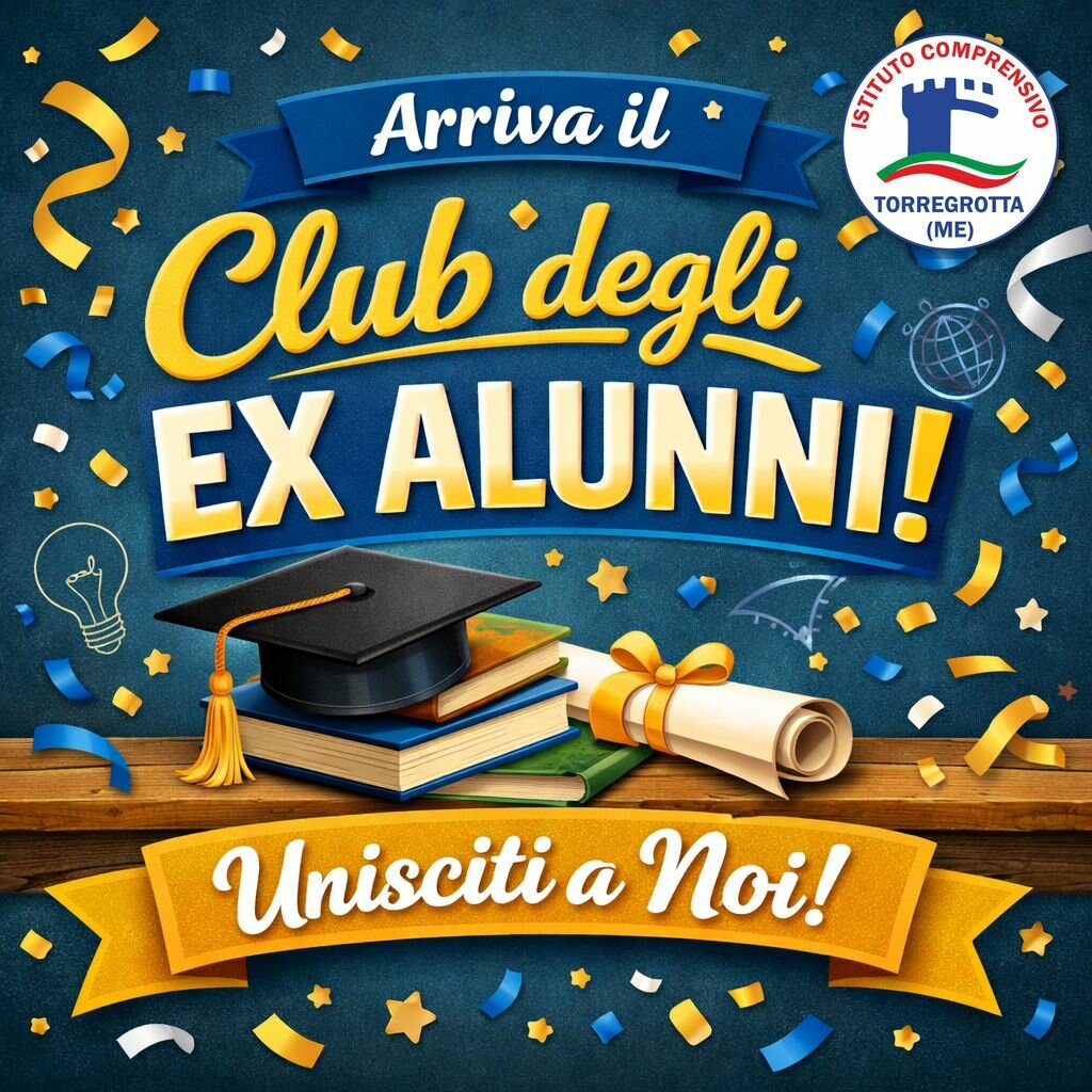 Adesione al Club Ex Alunni dell’Istituto Comprensivo Torregrotta