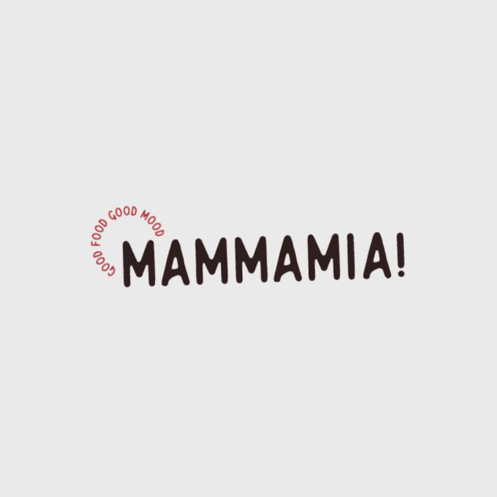 MAMMAMIA GOOD FOOD GOOD MOOD