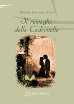 il-risveglio-delle-cedronelle-di-daniele-corrente-naso