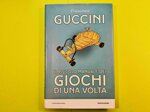 il-piccolo-manuale-dei-giochi-di-una-volta-di-francesco-guccini