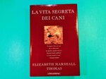 la-vita-segreta-dei-cani-di-elizabeth-marshall-thomas