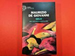 gelo-per-i-bastardi-di-pizzofalcone-di-maurizio-de-giovanni