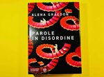 parole-in-disordine-di-alena-graedon
