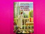 una-casa-di-ferro-e-di-vento-di-lorenzo-bonini-e-paolo-valsecchi