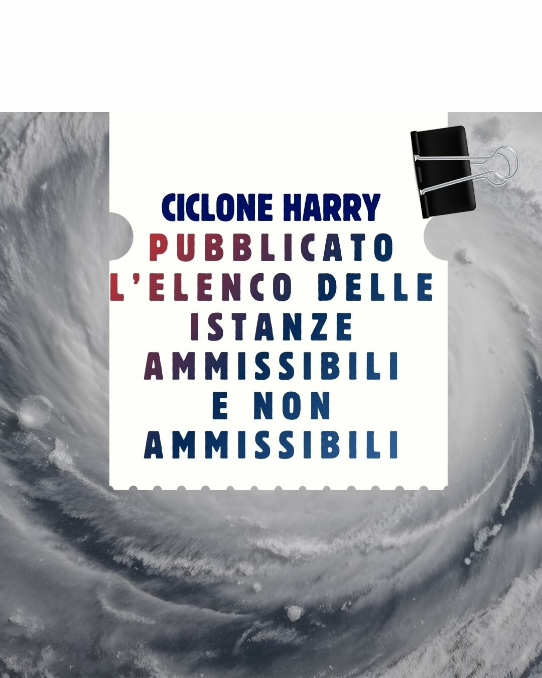 CICLONE HARRY: ISTANZE AMMISSIBILI E INTEGRAZIONE DOCUMENTALE
