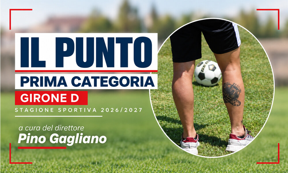 Prima Categoria, Girone D: Il punto Prima Categoria, Girone D: Il punto