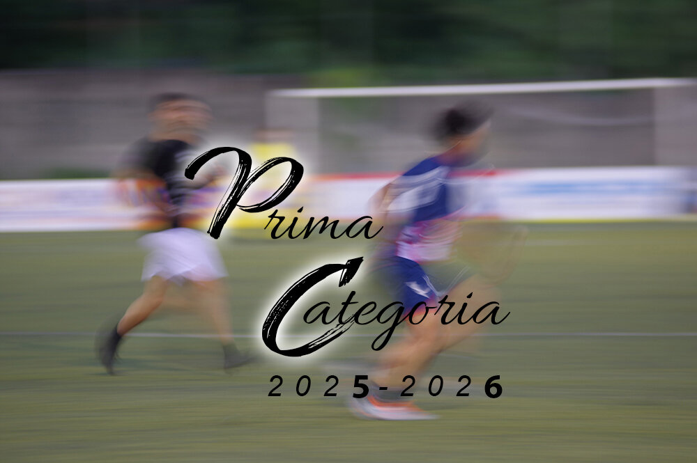 Prima Categoria Serie C e D: Scatta la nuova stagione