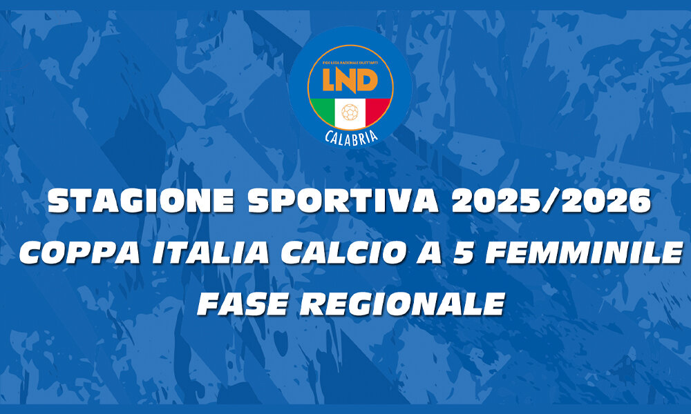 Fase Regionale Coppa Italia Calcio a 5 Femminile al via il 26 ottobre