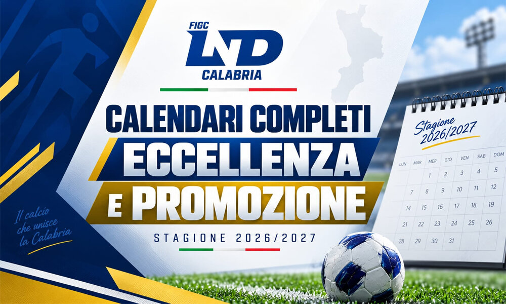 Stagione SPORTIVA 2026/2027, svelati i calendari di Eccellenza e Promozione Stagione SPORTIVA 2026/2027, svelati i calendari di Eccellenza e Promozione