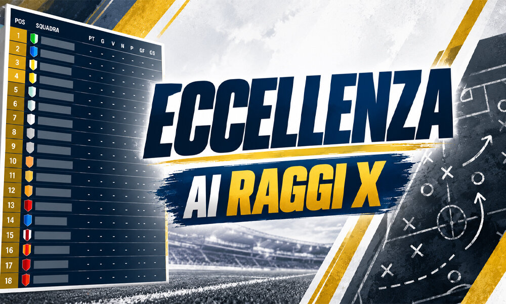 Eccellenza, quattro giornate ai raggi X