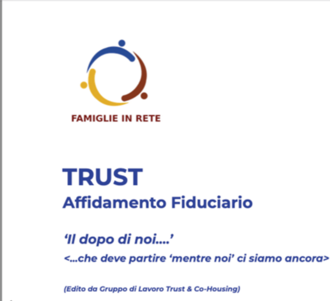 TRUST - Affidamento Fiduciario ‘Il dopo di noi….’