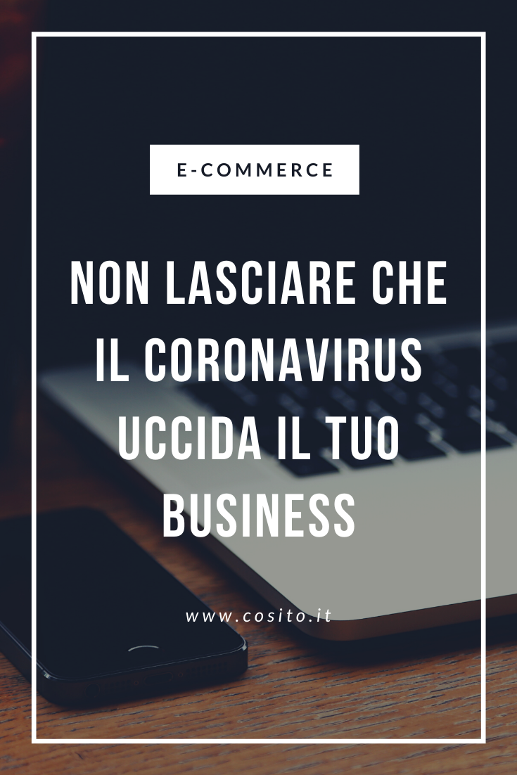 non-lasciare-il-coronavirus-uccida-tuo-busness-1584557331.png