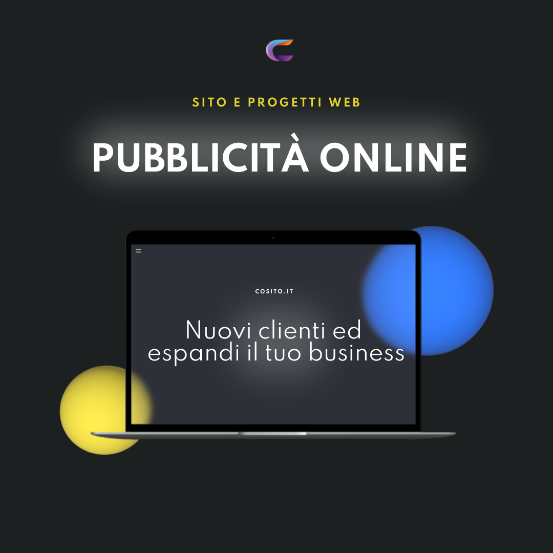 Pubblicità online: come trovare nuovi clienti ed espandere il tuo business