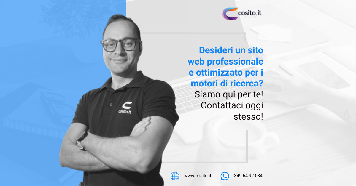 desideri-un-sito-web-professionale-e-ottimizzato-per-i-motori-di-ricerca-cosito.it.jpeg desideri-un-sito-web-professionale-e-ottimizzato-per-i-motori-di-ricerca-cosito.it.jpeg