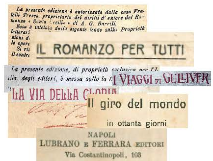 Luigi Lubrano ed Eugenio Ferrara: “Il romanzo per tutti” e la “Biblioteca Romantica a Cent 95”, il perché di due collane ideate e rimaste in vita tra il 1909 e il 1914 Luigi Lubrano ed Eugenio Ferrara: “Il romanzo per tutti” e la “Biblioteca Romantica a Cent 95”, il perché di due collane ideate e rimaste in vita tra il 1909 e il 1914