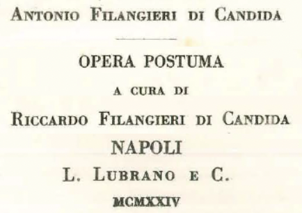 Antonio Filangieri di Candida: La Chiesa e il Monastero di San Giovanni a Carbonara