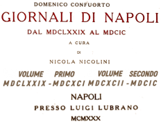 DOMENICO CONFUORTO &ldquo;GIORNALI DI NAPOLI&rdquo;. Qualche annotazione sul contenuto della prefazione di Nicola Nicolini.