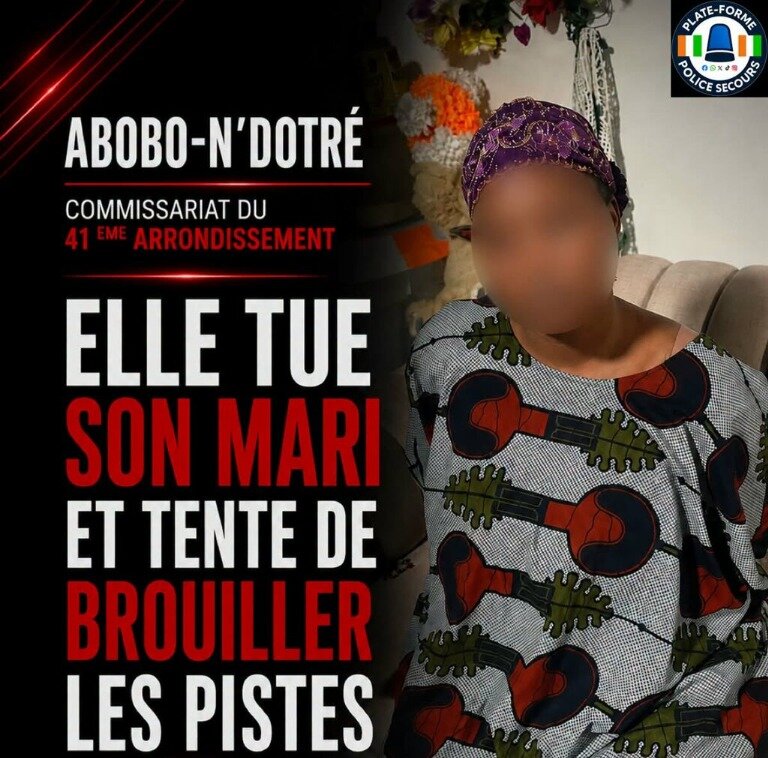 ABOBO-N’DOTRÉ : ELLE TUE SON MARI ET TENTE DE BROUILLER LES PISTES