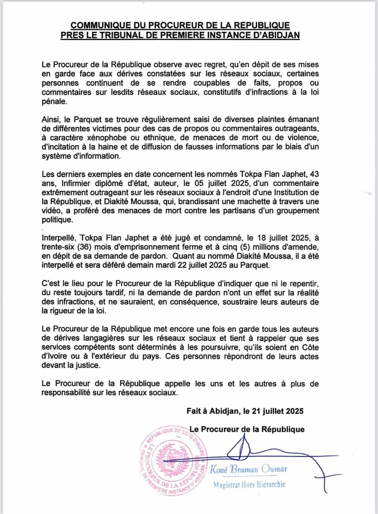 D&eacute;rives sur les R&eacute;seaux sociaux : / Le procureur avertit : &laquo; Ni le repentir, ni la demande de pardon ne sauraient soustraire de la rigueur de la loi &raquo;