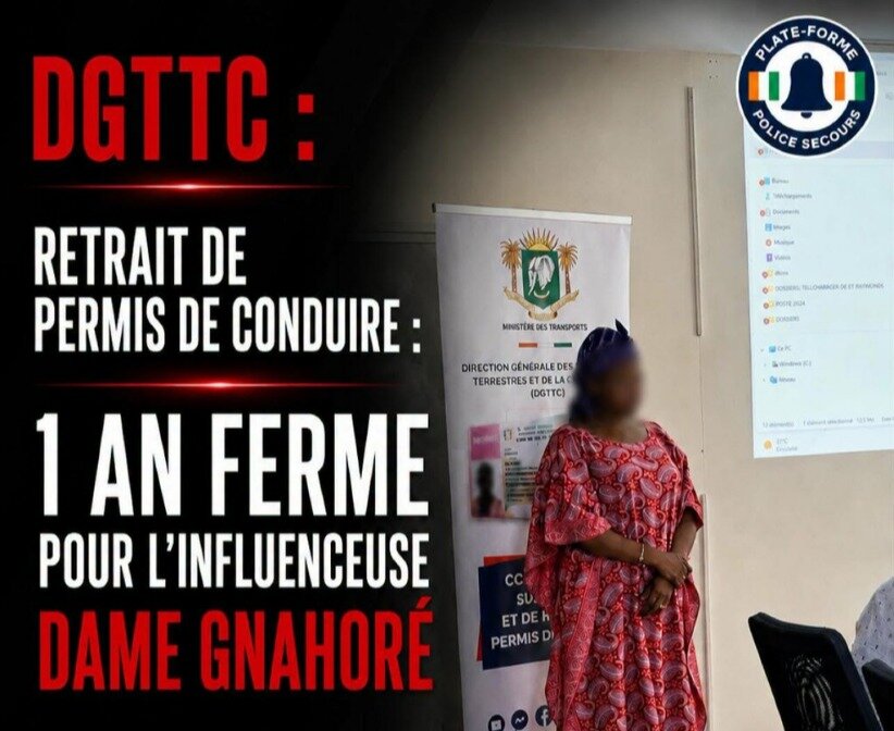 TÉLÉPHONE AU VOLANT : L’INFLUENCEUSE DAME GNAHORÉ PRIVÉE DE PERMIS PENDANT 1 AN : LA LOURDE SANCTION EST TOMBÉE APRÈS SON DÉFI À L'ÉTAT