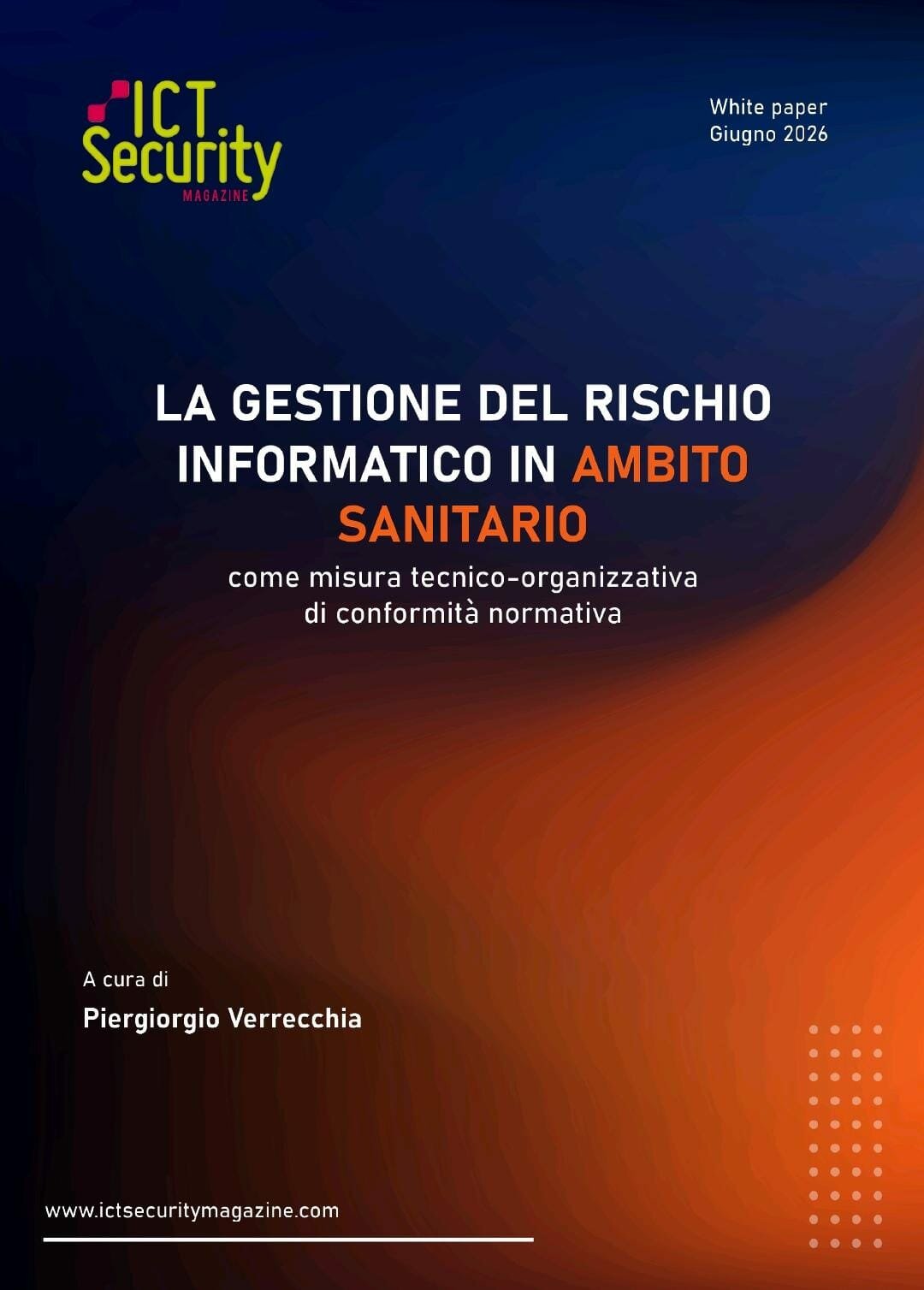 Rischio informatico e sanit&agrave;: la cybersecurity come tutela dei diritti e dell'organizzazione