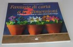 fantasia-di-carta-a-3-dimensioni
