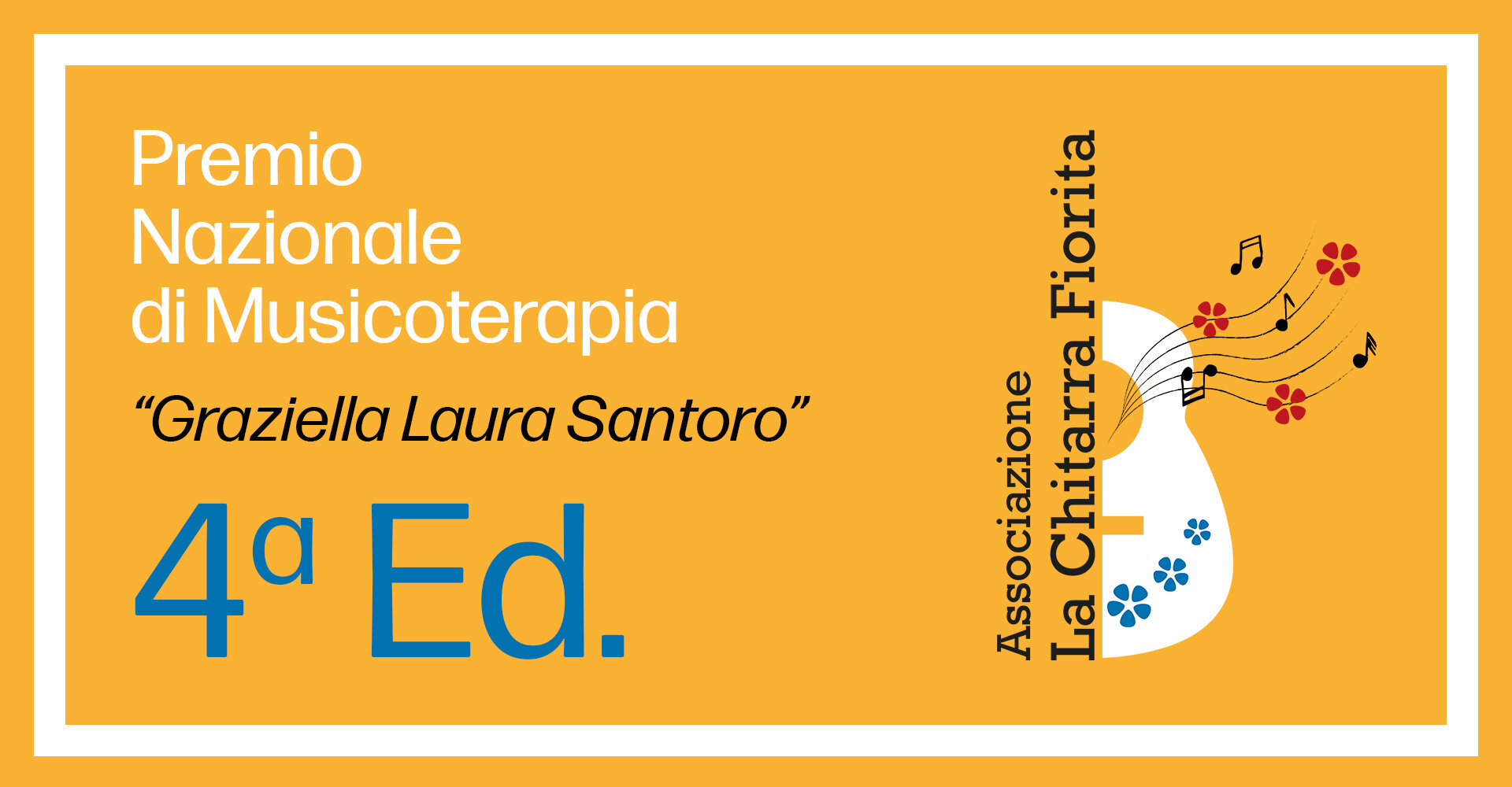 4&deg; Edizione Premio Nazionale di Musicoterapia "Graziella Laura Santoro"