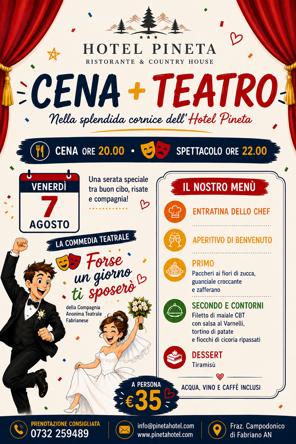 CENA + TEATRO 7 AGOSTO 2026