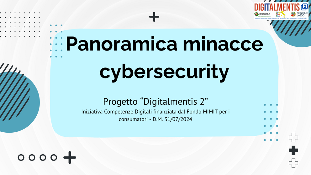 02.panoramica minacce cybersecurity 02.panoramica minacce cybersecurity