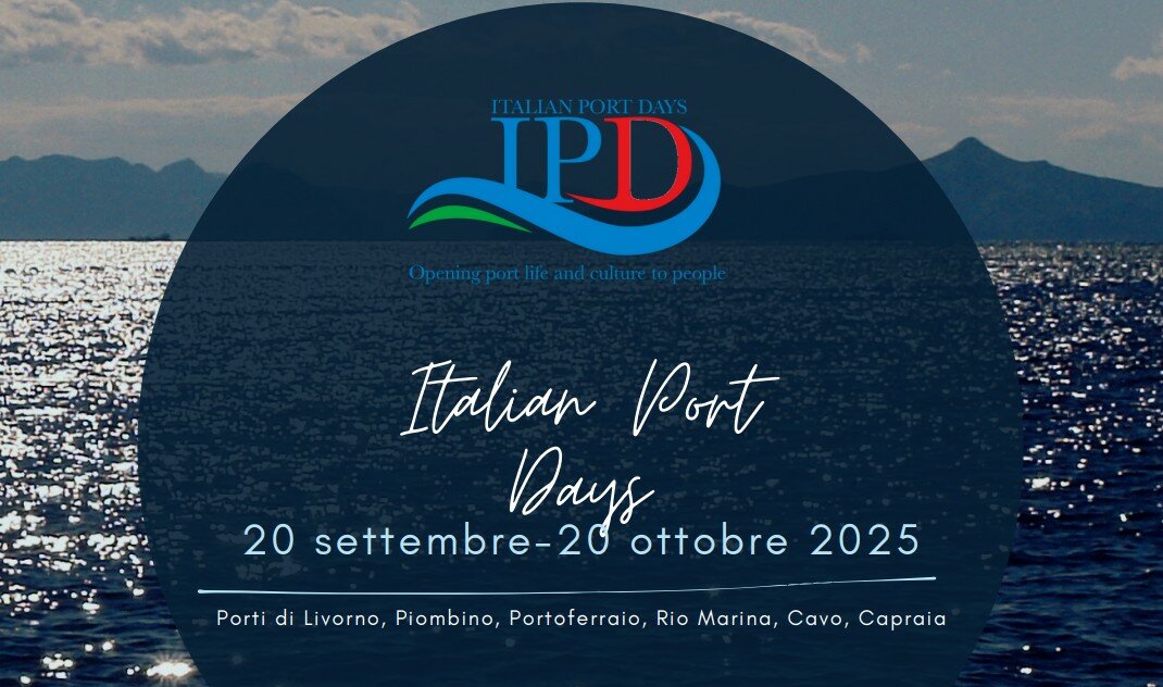 Italian Port Days: un mese di eventi a Livorno, Piombino e all'Elba