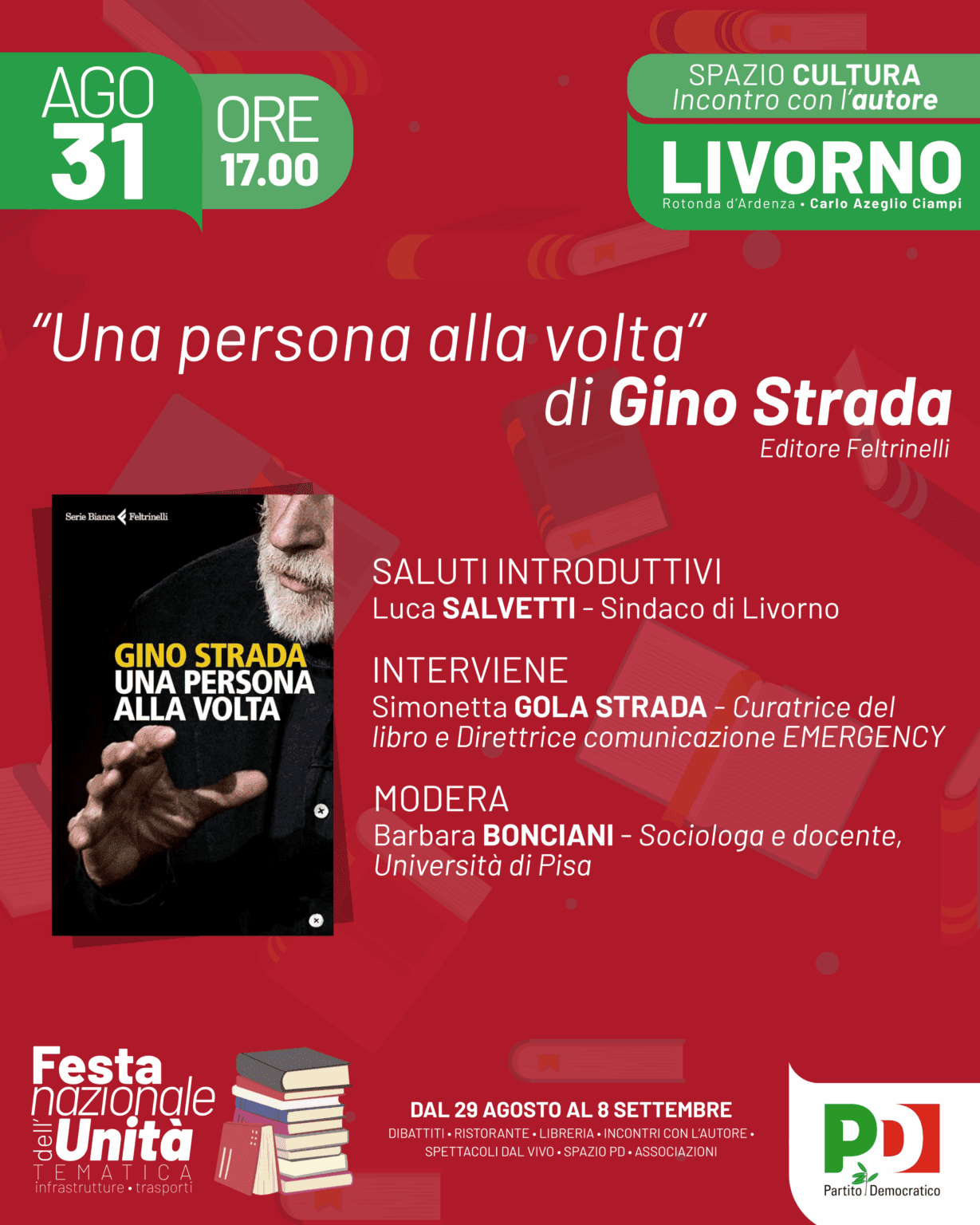 Festa Nazionale dell&rsquo;Unit&agrave; a tematica Infrastrutture e Trasporti: &ldquo;Una persona alla volta&rdquo; di Gino Strada
