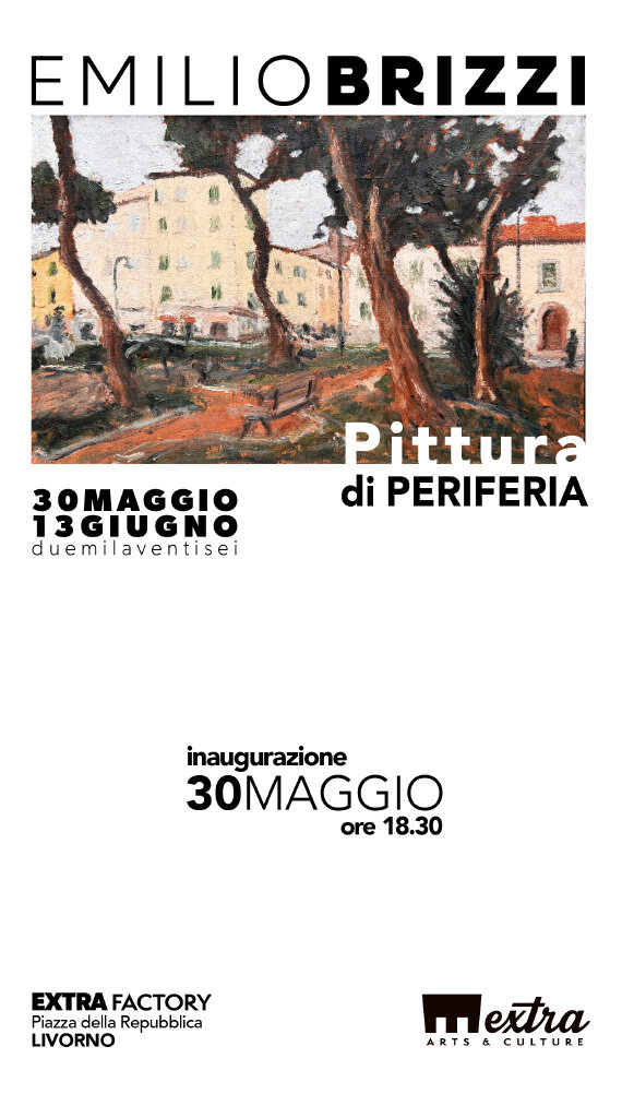 EXTRA Factory: mostra personale di Emilio Brizzi «Pittura di periferia»