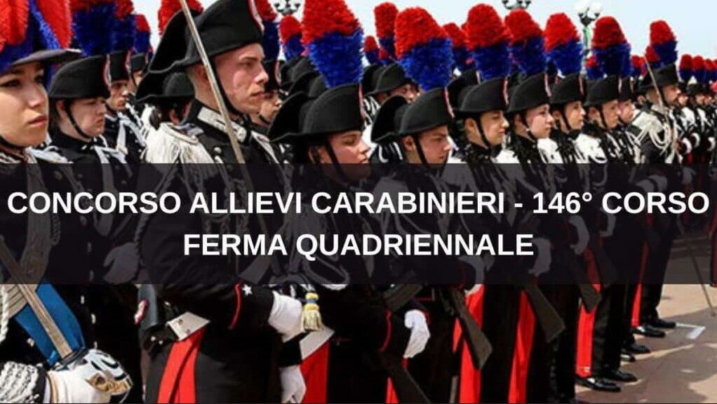 Concorso per il reclutamento di 3.081 allievi Carabinieri in ferma quadriennale