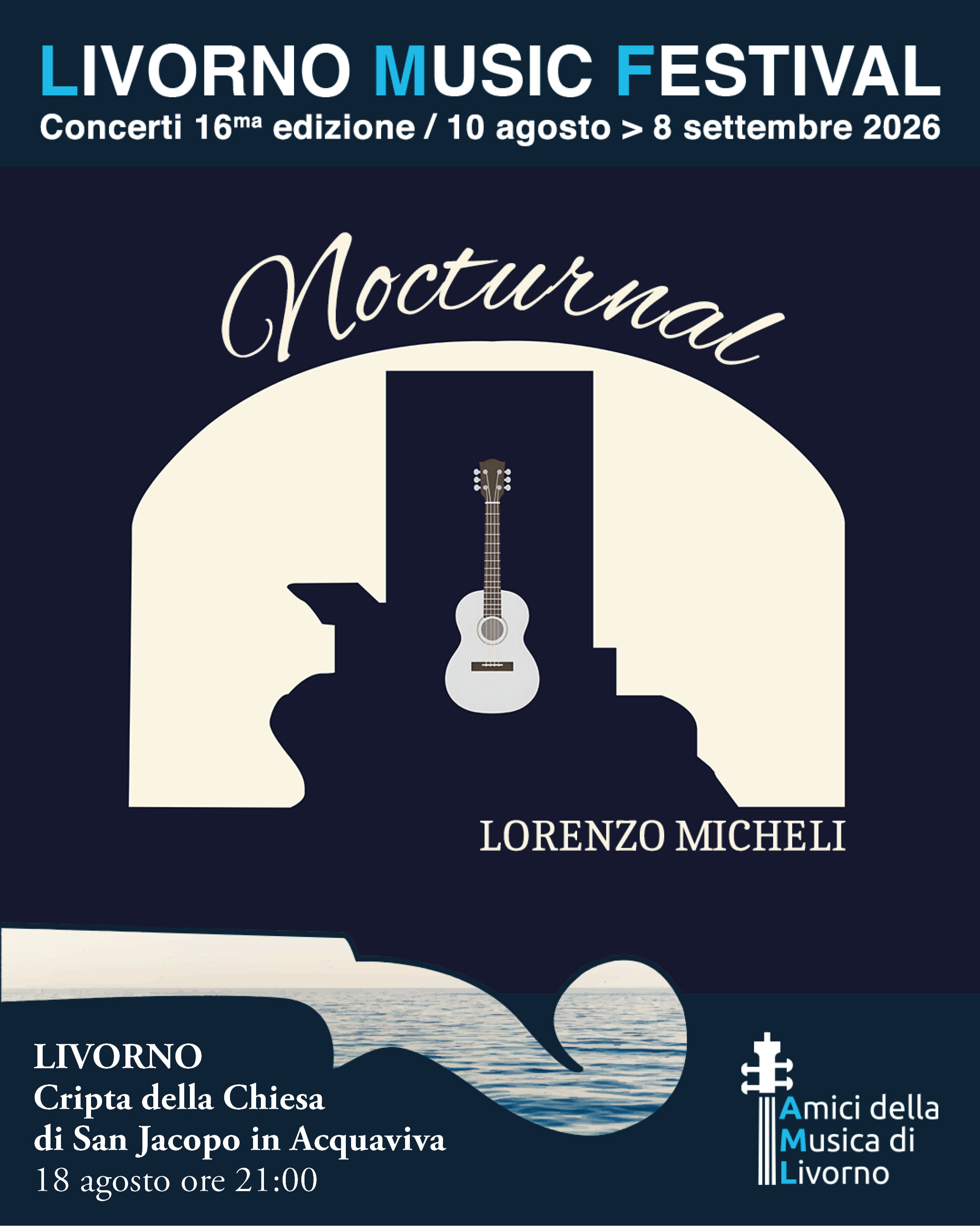 LIVORNO MUSIC FESTIVAL: Nocturnal – Lorenzo Micheli